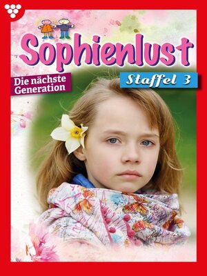 cover image of Sophienlust--Die nächste Generation Staffel 3 – Familienroman